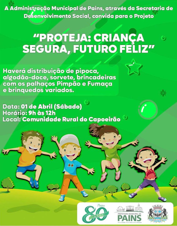 Pains: Projeto 'Proteja: Criança Segura, Futuro Feliz!"