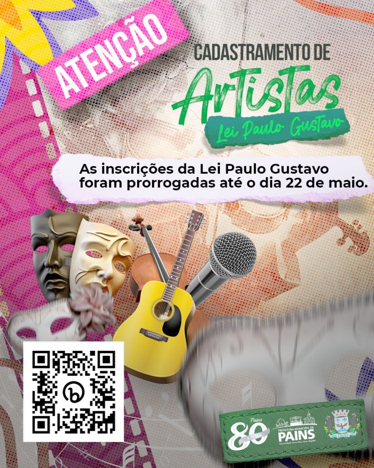 Pains: Inscriçoes da Lei Paulo Gustavo foram prorrogadas