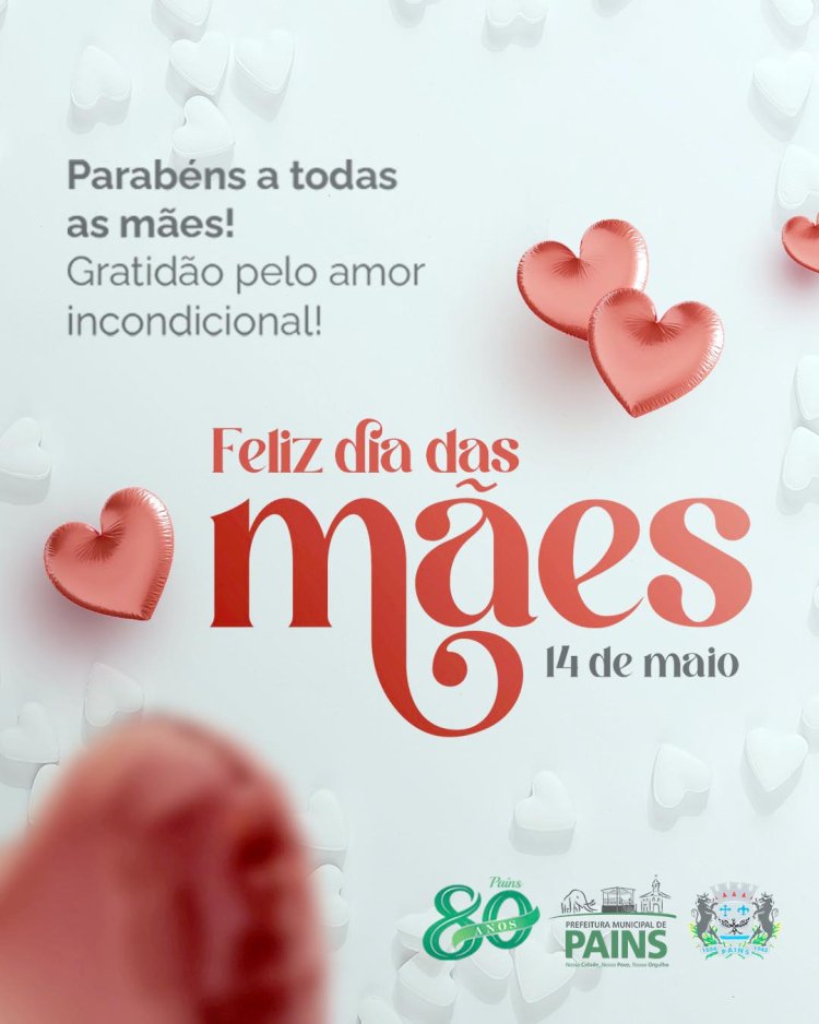 Pains: Dia das Mães