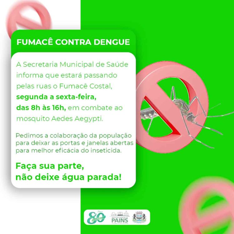 Pains: Fumacê contra Dengue